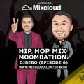 Hip Hop Moombathon Mix (Episode 6) DJ BEBO