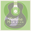 The Trippy Sound of Femme Folk Funk Vol 9