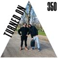 Turned On 350: Black Science Orchestra, Glenn Underground, Sound Support, Paul Johnson, Budakid