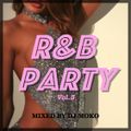 R&B PARTY Vol.3　 - DJ MOKO MIXXX -