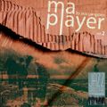 Ma Player Vol. 2