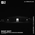 Night Shift w/ Diamondstein & Headless Horseman - 11th June 2019
