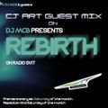 CJ Art - Guest Mix on DJ MCB pres. Rebirth Radio Show @ Radio Svit (Czech Rep.) [June 2020]