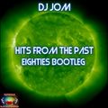 Hits from the Past - Eighties Bootleg