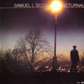 Samuel L Session ‎– Nocturnal (Full Album) 2004