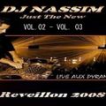DJ NASSIM - REVEILLON 2008 ( VOL 02 & VOL 03)