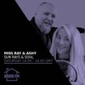 Miss Ray & Ashy - Sun Rays & Soul 13 JAN 2024