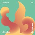 Dub Rituals 013 - Dakta Dub [22-12-2017]