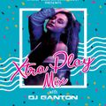 XTRA PLAY  (EP 1) - DJ GANTON