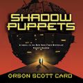 Shadow Puppets -: Orson Scott Card