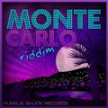 Monte Carlo Riddim (purple skunk records 2020) Mixed By SELEKTAH MELLOJAH FANATIC OF RIDDIM