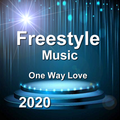 Freestyle Music One Way Love (January 3, 2020) - DJ Carlos C4 Ramos