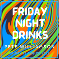 Friday Night Drinks: House & Nu-Disco - 12 August 2022