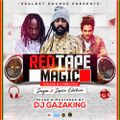 REDTAPE MAGIC VOL 2 (SUGAR AND SPICE EDITION) BY DJ GAZAKING THA ILLEST AUDIO VERSION