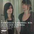 Kumi Solo Channel Invite EDH & Renka - 06 Mars 2016