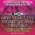 DMC - New Year's Eve Monsterjam Vol.8 [DJ Mix] [Megamix] [Mixed By Keith Mann] [Continuous DJ Mix]