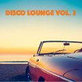 Disco Lounge vol. 2