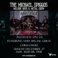 The Michael Spiggos Melodic Rock Show featuring Chris Davi (Majestica) 12.27.2020