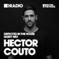 Defected In The House Radio - 06.07.15 - Guest Mix Hector Couto