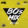 WPM (#113) 80's Set With Rodge (CD #32) - Mix Fm - July 2017