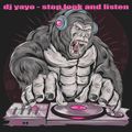 dj yayo - stop,look and listen v1 - 2020-11-20 breakbeat music