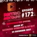 172. Retro Mix (Xmas Eve) - Raymond Burrows & DJ Boy (Singapore)