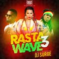 RASTA WAVE 3. DJ SURGE