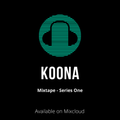 KOONA MIXTAPE - Series One