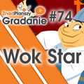 Gradanie ZnadPlanszy #74 - Wok Star