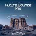 Future Bounce Mix  feat. HIKARI