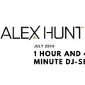 ALEX HUNT - VIDEO LONG SET - JULHO 2019