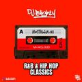Nostalgia.011 // R&B & Hip Hop Classics // Instagram: @djblighty