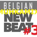 Belgian New Beat - The Muhkamix part 3 [Kristof Vandenhende]