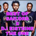 BEST OF SAILORS X DJ EISTEINE THE ONE