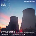 CTRL SOUND w/ Jorge, DJ Space Taxi & Toby - 26th November 2020