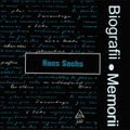 Biografii, Memorii: Hans Sachs (1976)