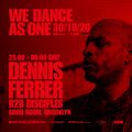 We Dance As One - Dennis Ferrer