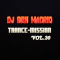 DJ BEN MADRID - Trance-Mission Vol.20