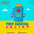 Private Ryan Presents Post Carnival Relief 2015 (The Road Remedy)