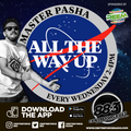 Master Pasha All The Way UP - 88.3 Centreforce DAB+ Radio - 17 - 02 - 2021 .mp3
