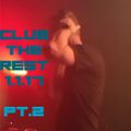 Club The Rest 2017 - 01 - 01 Pt.2