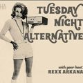 Tuesday Night Alternative - #15 - April 12, 2022