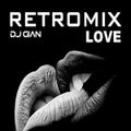 DJ Gian - Retromix Love (Section Love Mixes)