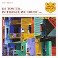 DJ Ton T.B. - In Trance We Trust 008 - 2003