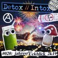 DETOX // INTOX #020: Jahresrückblick 2k19