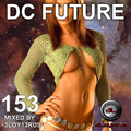 3Loy13rus - DC Future 153 (14.05.2018)