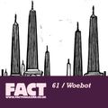 FACT Mix 61: Woebot 