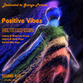 Positive Vibes - 24-10-2021 - Improvised Home Session Dedicated to George Parisis