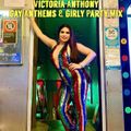 Gay Anthems & Girly Party Mix - A Stroll Down Memory Lane Mixset!