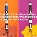 STRICTLY 45s #60 >EIGHTIES/NINETIES DANCE mixtape<
